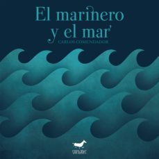 el marinero y el mar (ebook)-carlos comendador-9788417255275