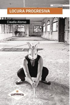 locura progresiva-claudia alonso-9788417283575