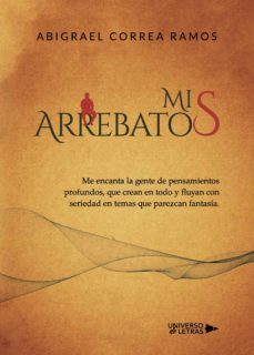 mis arrebatos (ebook)-abigrael correa ramos-9788417436575