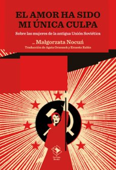 el amor ha sido mi unica culpa (ebook)-malgorzata nocun-9791387713058