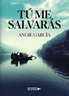 tu me salvaras-angie garcia-9788417569075