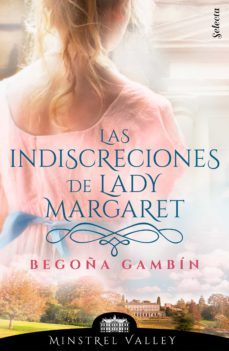 las indiscreciones de lady margaret (minstrel valley 12) (ebook)-9788417616175