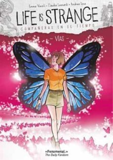 life is strange. compañeras en el tiempo nº 4: vias-9788417649975