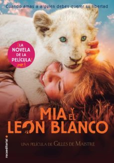 mia y el leon blanco (la novela de la pelicula) (ebook)-9788417771775