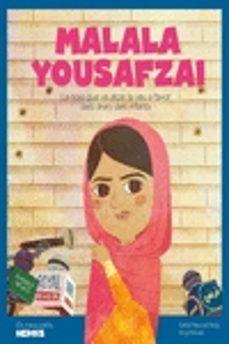 malala yousafzai (versio catala): la noia que va alçar la veu a favor dels drets dels infants-9788417822675