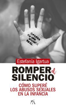 romper el silencio (ebook)-estefania igartua-9788417828875