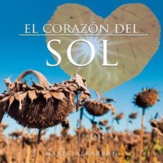 el corazon del sol-maite albarran-9788417848675