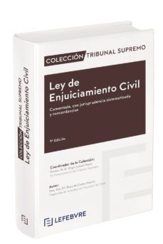 ley de enjuiciamiento civil comentada, con jurisprudencia sistematizada y concordancias-9788417985875