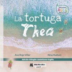 la tortuga thea-ana rojo villar-nina hudson-9788418070075