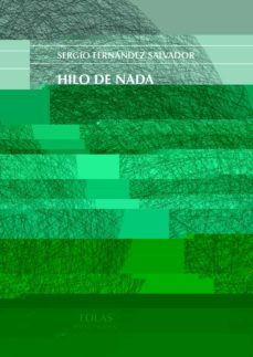 hilo de nada-sergio fernandez salvador-9788418079375