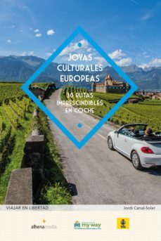joyas culturales europeas. 30 rutas imprescindibles en coche (ebook)-jordi canal-9788418086175