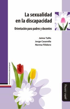 la sexualidad en la discapacidad (ebook)-jaime tallis-jorge casarella-norma filidoro-9788418095375