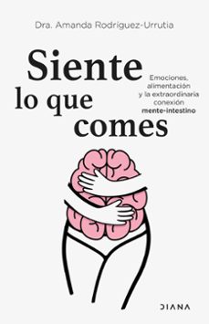 siente lo que comes-9788418118975