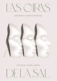 las caras de la sal-margarita campos sanchez-9788418158575