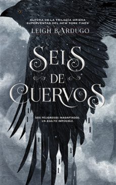 Reseña: Seis de Cuervos - Leigh Bardugo - Jess&Books: Reseñas literarias
