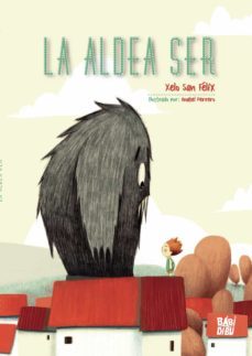 la aldea ser-xelo san felix-9788418499975