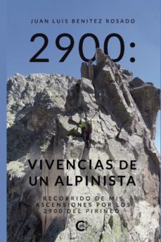 (i.b.d.) 2900: vivencias de un alpinista-juan luis benitez rosado-9788418500275