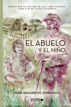 el abuelo y el niño (ebook)-igor grgurecic domancic-9788418571275