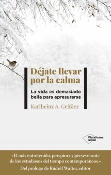 dejate llevar por la calma (ebook)-karlheinz a. geibler-9788418582875
