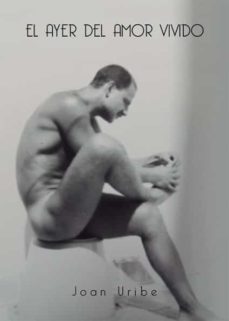 el ayer del amor vivido (ebook)-joan uribe-9788418600975