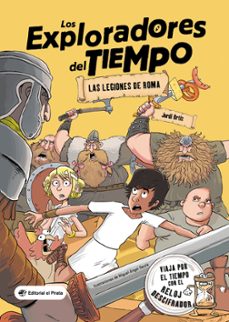 los exploradores del tiempo 1. las legiones de roma-jordi ortiz-9788418664175