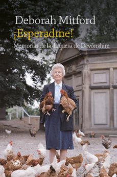 ¡esperadme!-deborah mitford-9788418800375