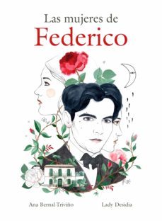las mujeres de federico (ebook)-ana bernal triviño-lady desidia-9788418820175