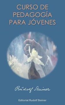 curso de pedagogia para jovenes-rudolf steiner-9788418919275