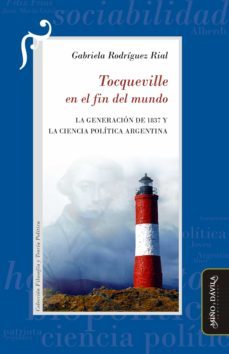 tocqueville en el fin del mundo (ebook)-gabriela rodriguez rial-9788418929175