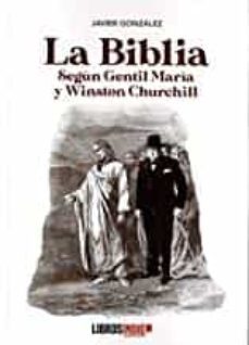 la biblia segun gentil maria y winston churchill-9788419022875