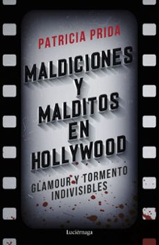 maldiciones y malditos en hollywood-patricia prida-9788419164575