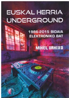 euskal herria underground-mikel urkixo-9788419227775