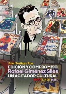 edicion y compromiso. rafael gimenez siles, un agitador cultural-9788419231475