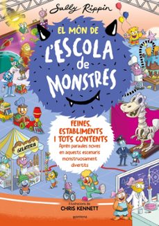 el mon de l escola de monstres 2 - feines, presses i somriures-sally rippin-9788419241375