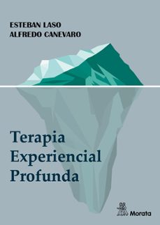 terapia experiencial profunda-esteban laso-9788419287175