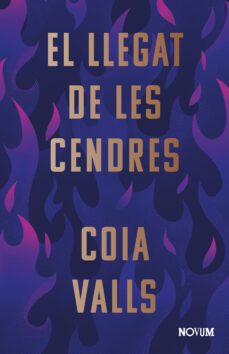el llegat de les cendres-coia valls-9788419311375