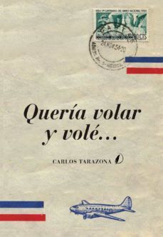 queria volar y vole-carlos f. tarazona codina-9788419440075