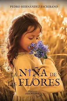 la niña de las flores-pedro hernandez escribano-9788419492975