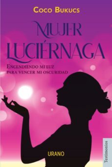 mujer luciernaga (ebook)-colette cortina bukucs-9788419497475