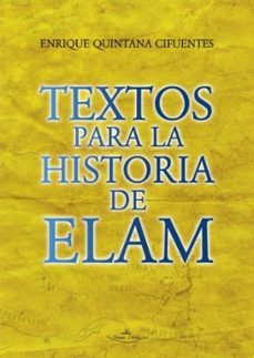 textos para la historia de elam-enrique quintana cifuentes-9788419559975