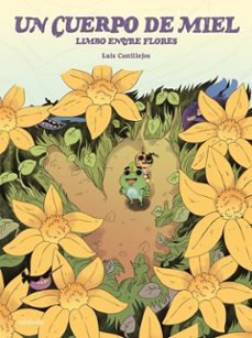 un cuerpo de miel-luis castillejos-9788419597175