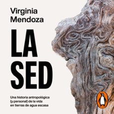 la sed (audiolibro)-virginia mendoza-9788419642875