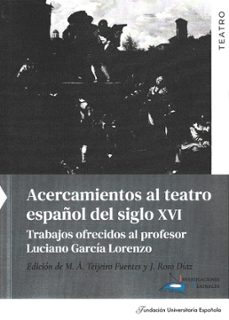 acercamientos al teatro español del siglo xvi-9788419672575
