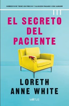 el secreto del paciente-loreth anne white-9788419767875