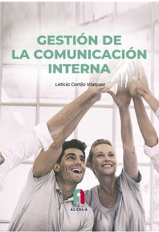 gestion de la comunicacion interna-leticia cortijo vazquez-9788419849175