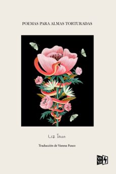 poemas para almas torturadas-liz ison-9788419873675