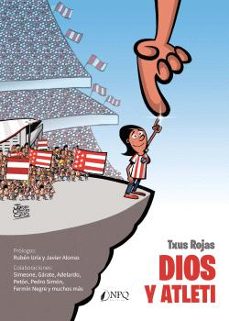 dios y atleti-txus rojas-9788419924575