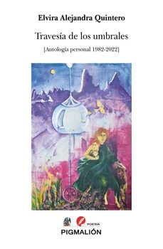 travesia de los umbrales-elvira alejandra quintero-9788419928375