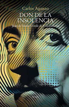 don de la insolencia-carlos aganzo-9788419942975