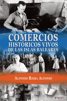 comercios historicos vivos de las islas baleares-alfonso riera alfonso-9788419956675